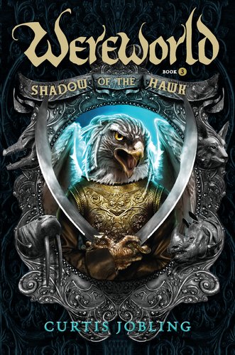 Shadow of the Hawk (Wereworld, Band 3) Novels & Short Stories