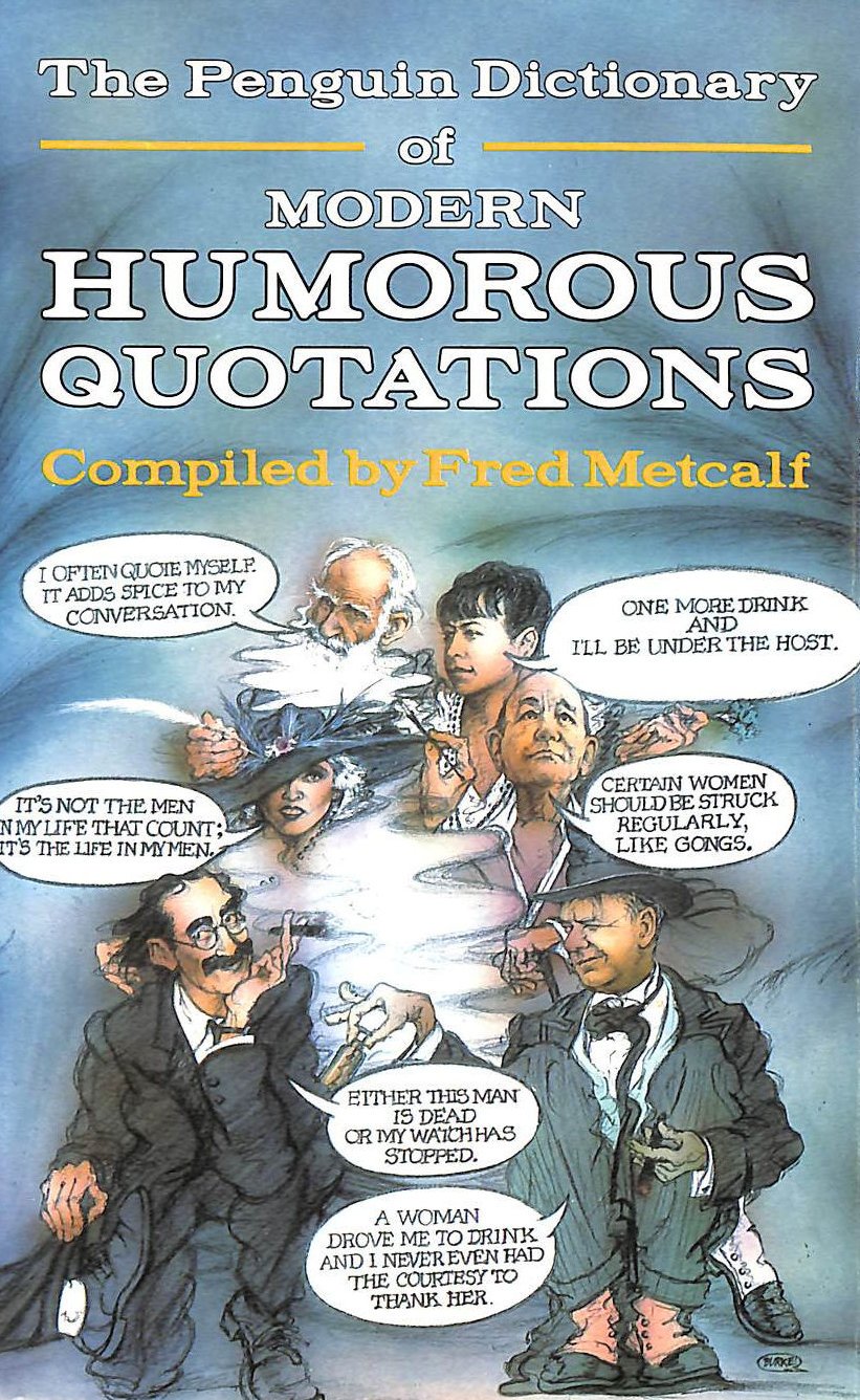 The Penguin Dictionary of Modern Humorous Quotations book