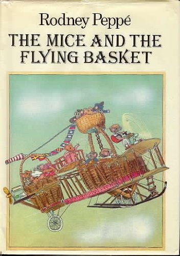 The Mice And the Flying Basket (Viking Kestrel picture books) Novels & Short Stories