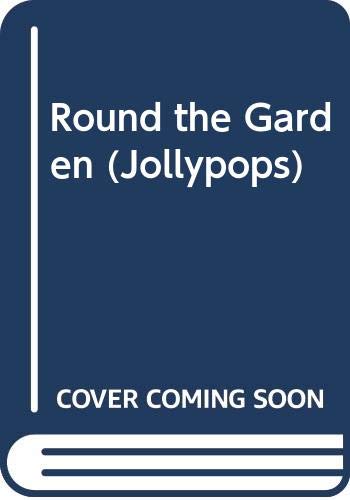 Jollypops 2: Round the Garden: Pop-up Book Novels & Short Stories