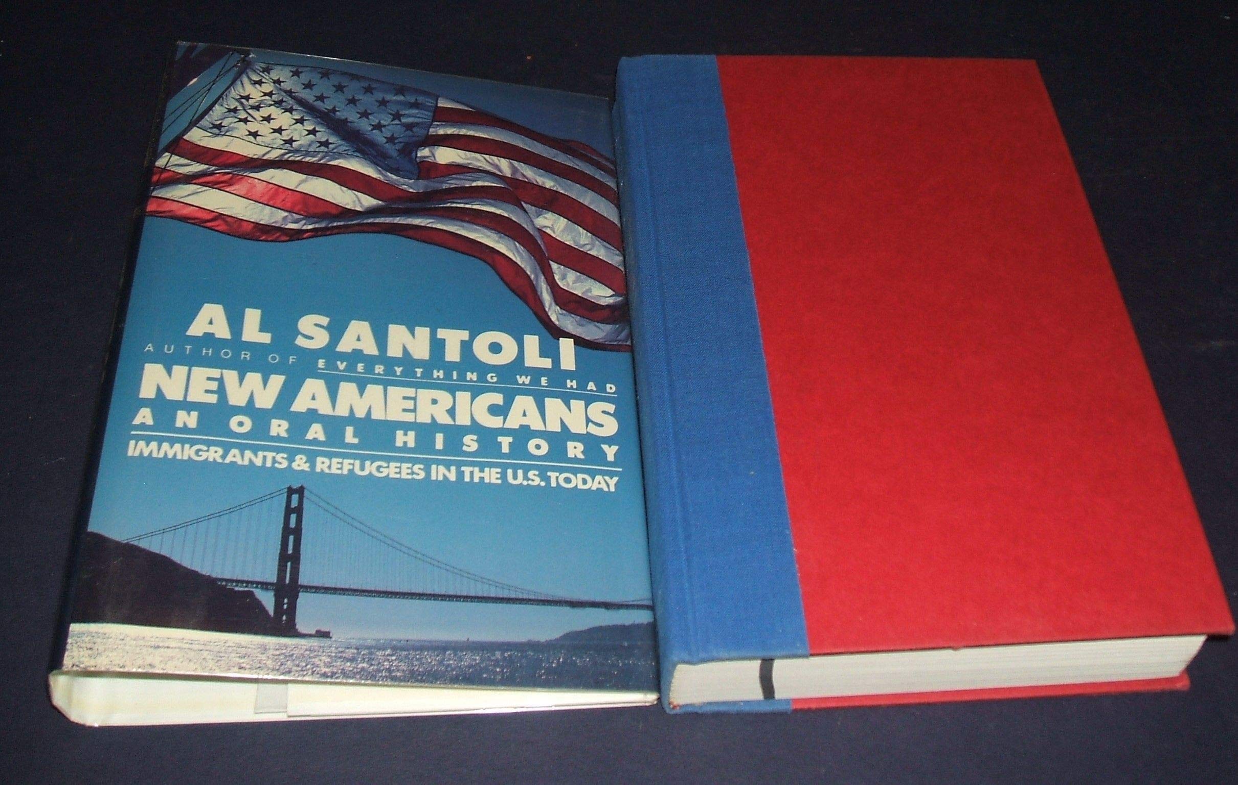 New Americans: An Oral History: Immigrants And Refugees in the U.S. Today Politics & History