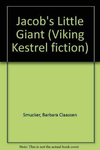 Jacob's Little Giant (Viking Kestrel fiction) book