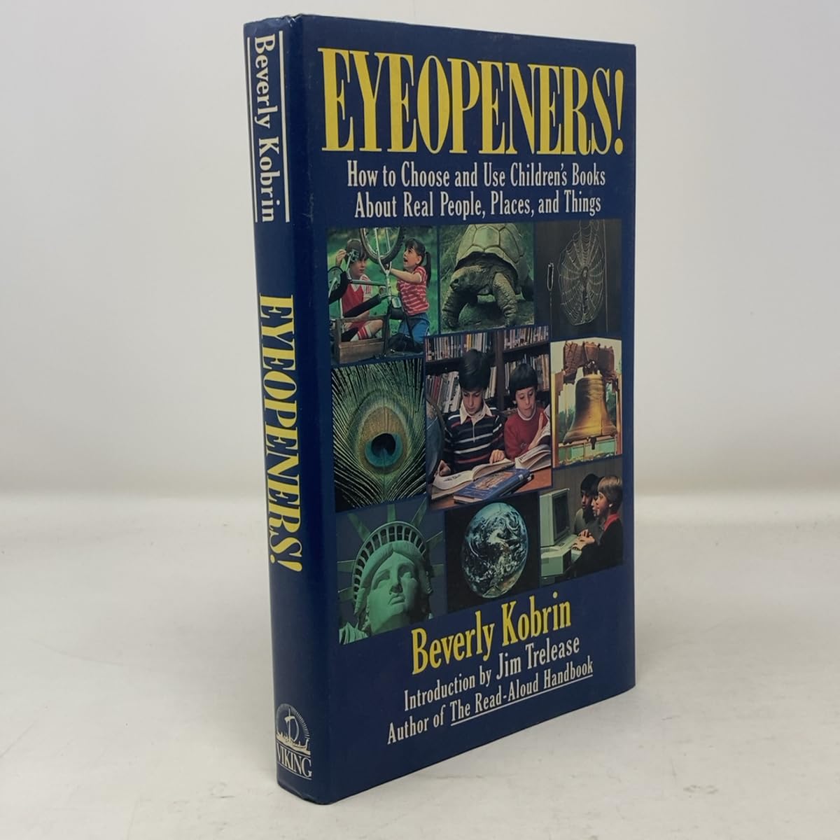 Eyeopeners!: How to Choose And Use Children's Books About Real People, Places And Things Contemporary literature