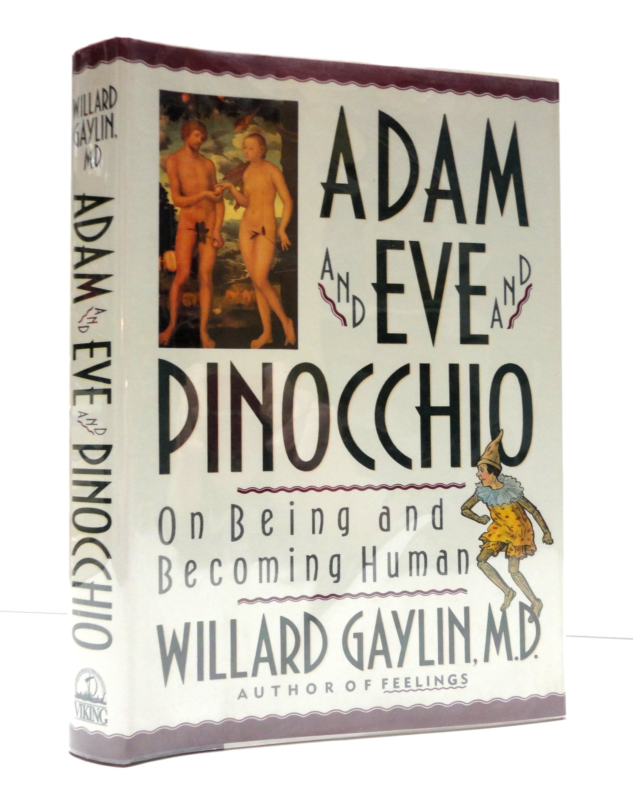 Adam And Eve And Pinocchio: On Being And Becoming Human Philosophy