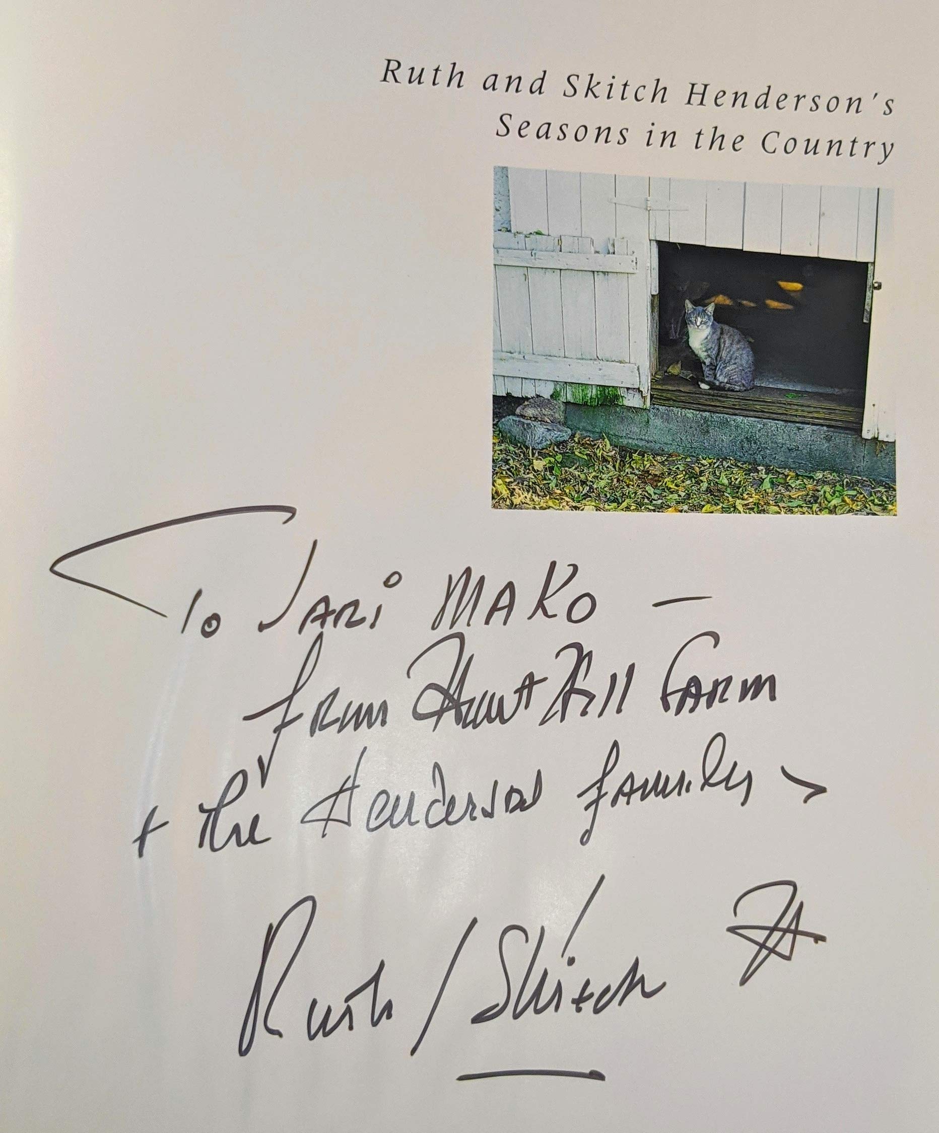 Ruth And Skitch Henderson's Seasons in the Country: Good Food For Family And Friends Cooking & Enjoying
