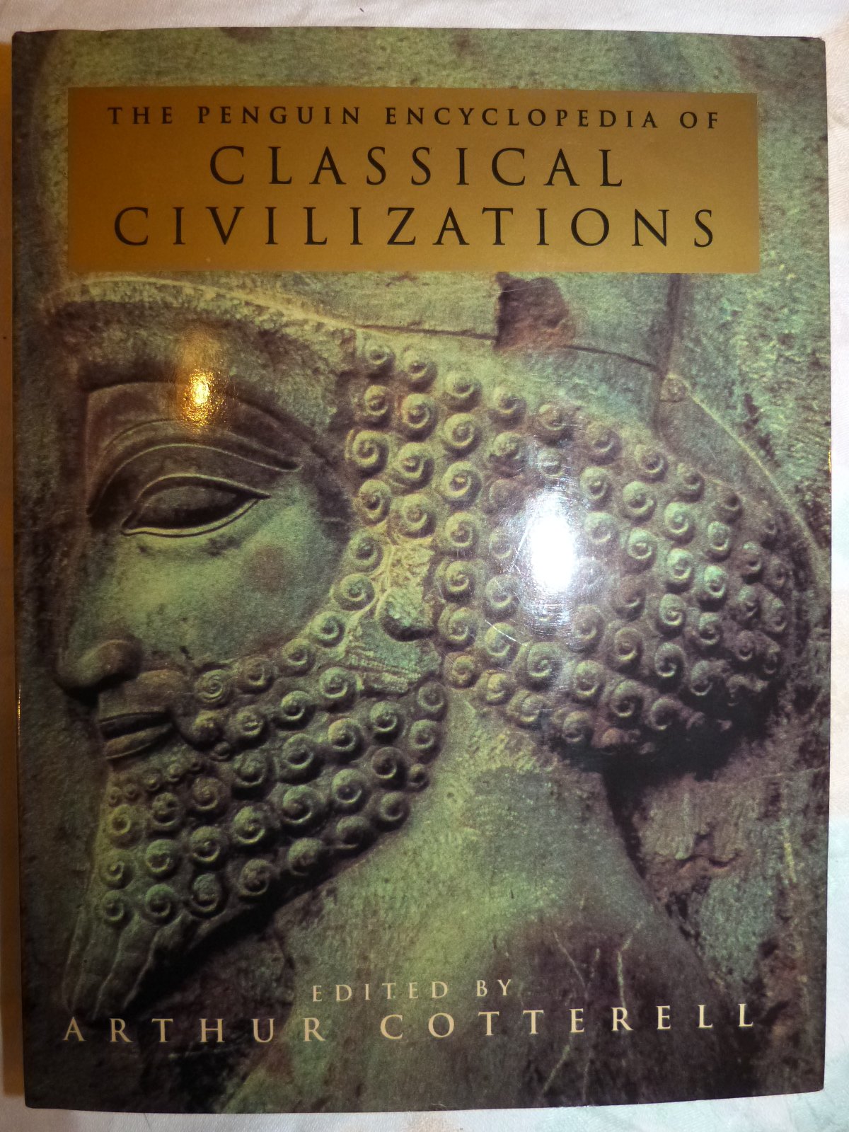 The Penguin Encyclopedia of Classical Civilizations book
