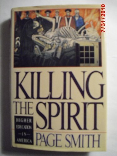 Killing the Spirit: Higher Education in America Study Guides