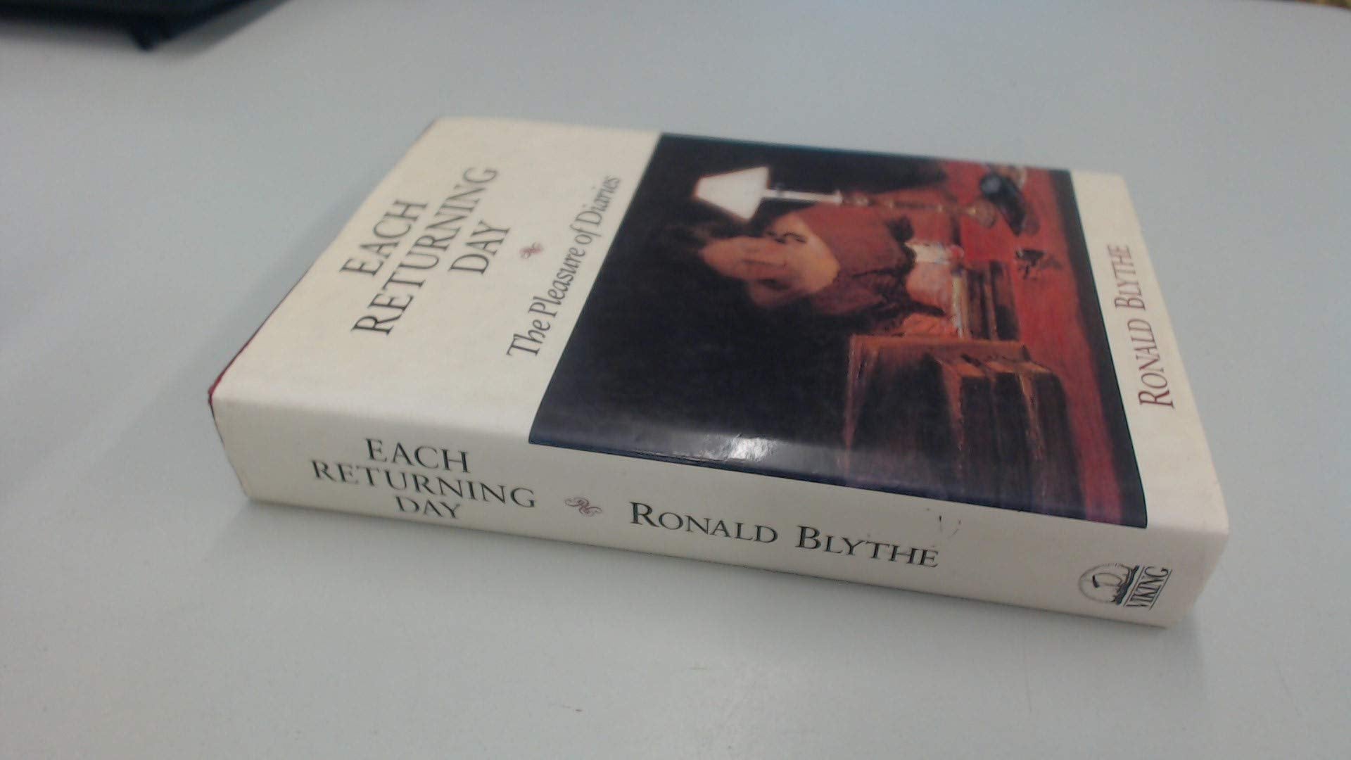 Each Returning Day: The Pleasure of Diaries book