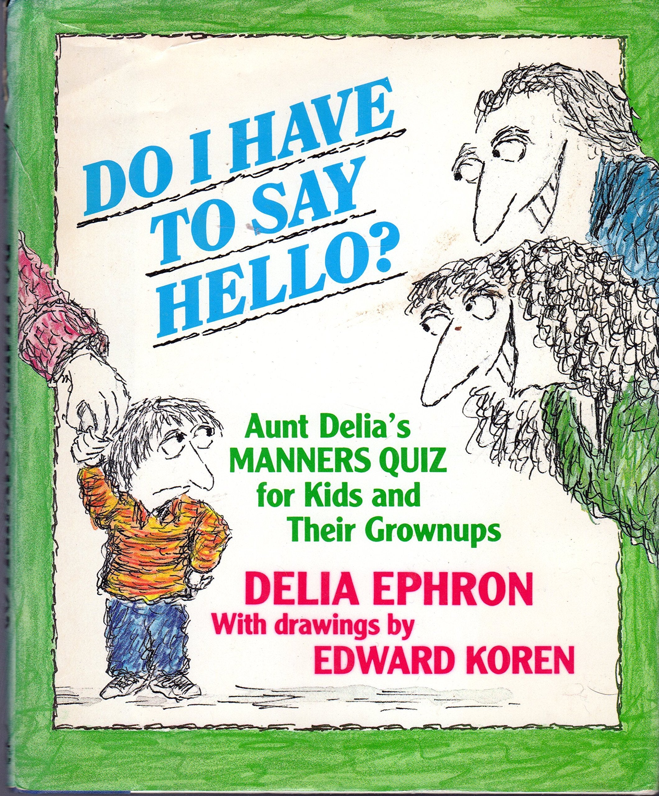 What do You do with a Salad Fork?;Aunt Delia's Manners Quiz Young adult books