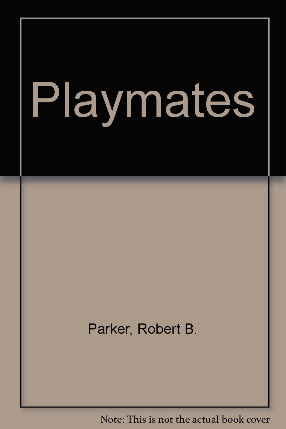 Playmates Contemporary literature