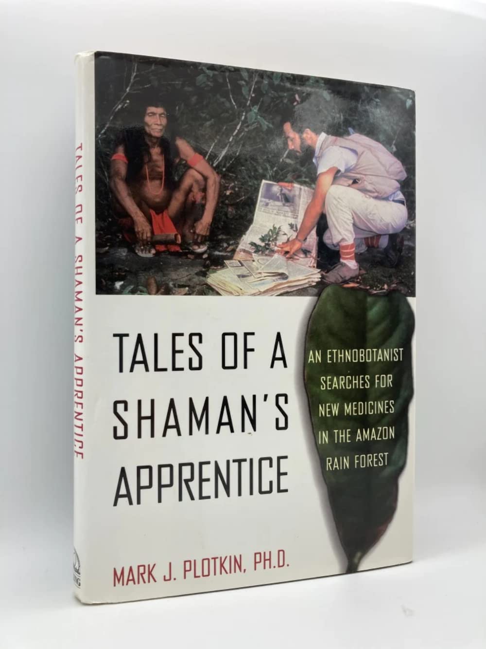 Tale of a Shaman's Apprentice; an Ethnobotanist Searches For New Medicines in the Amazon Rain Forest Social Sciences