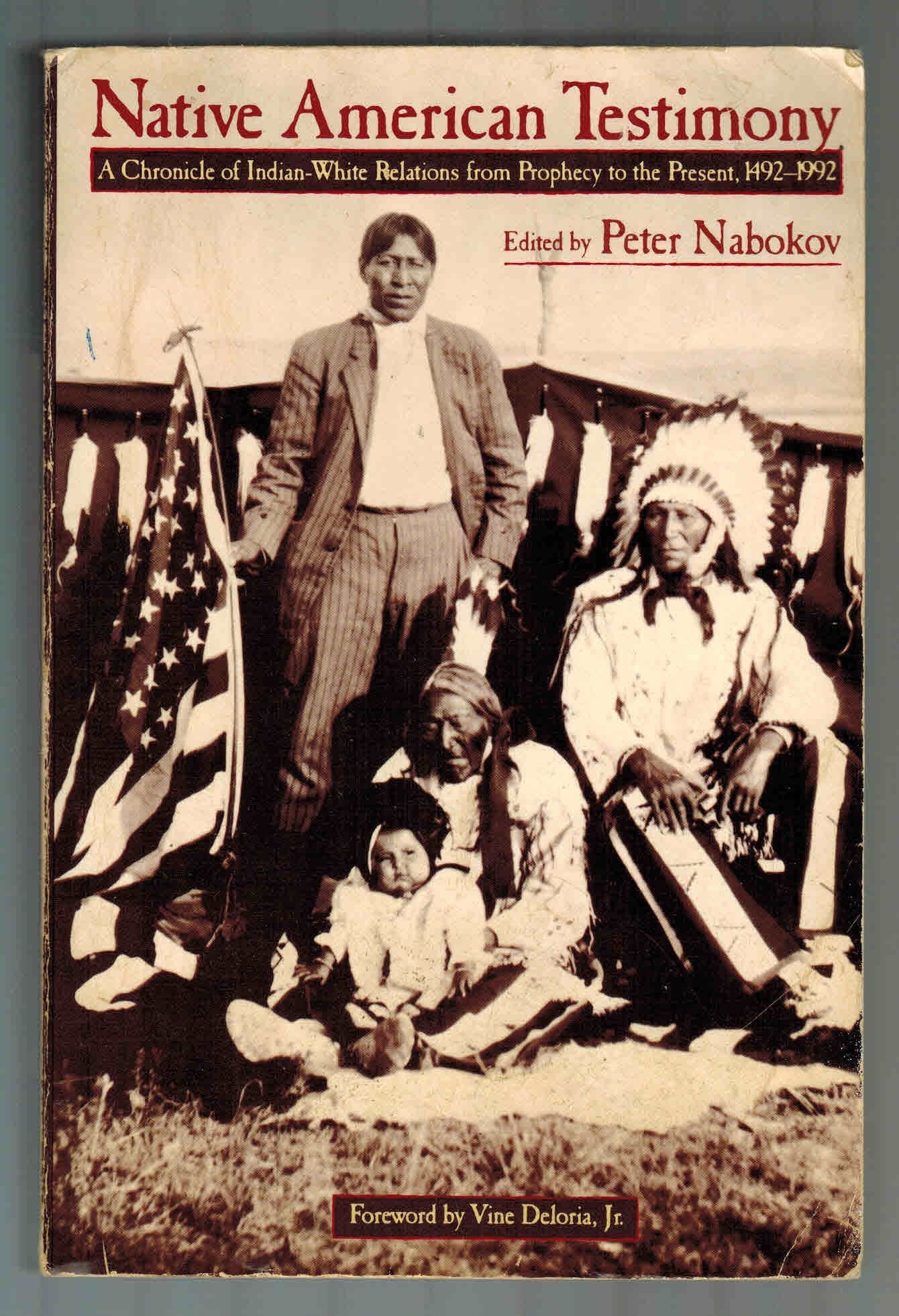 Native American Testimony;an Anthology of India And White Relations Social Sciences