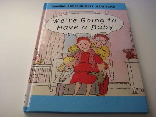 We're Going to have a Baby book