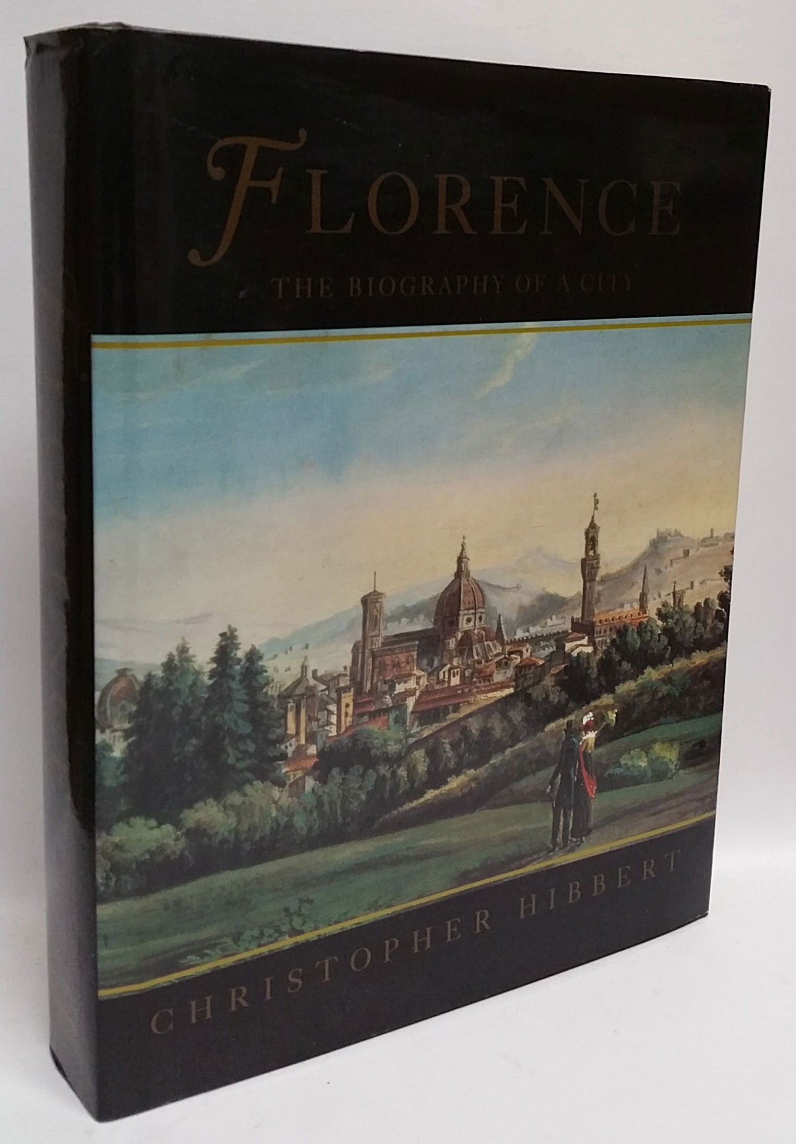 Florence: The Biography of a City book