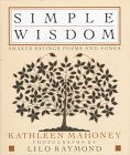 Simple Wisdom: Shaker Sayings, Poems, and Songs Poetry