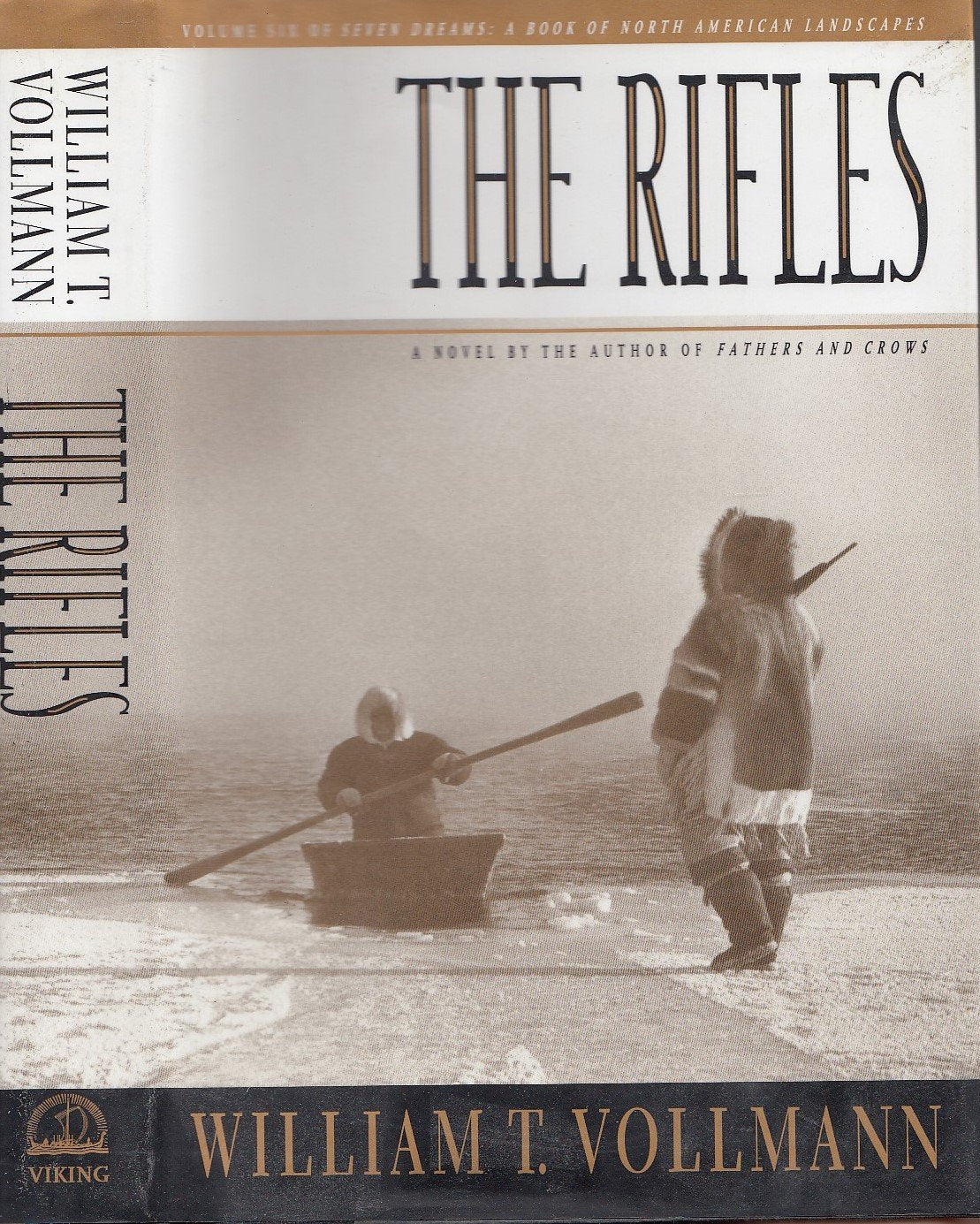 The Rifles: A Book of North American Landscapes (Seven Dreams : A Book of North American Landscapes, Vol 6) book