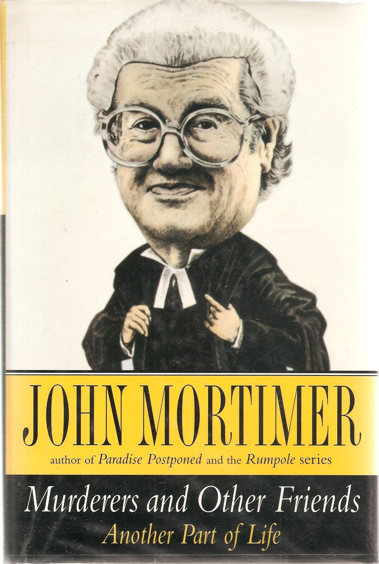 Murderers And Other Friends: Another Part of Life Contemporary literature