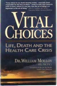 Vital Choices: Life And Death And the Health Care Crisis Books