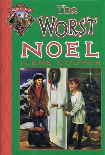 The Worst Noel: Holiday Five Book 2 (The Holiday Five) Novels & Short Stories