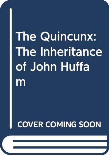 The Quincunx: The Inheritance of John Huffam Contemporary literature