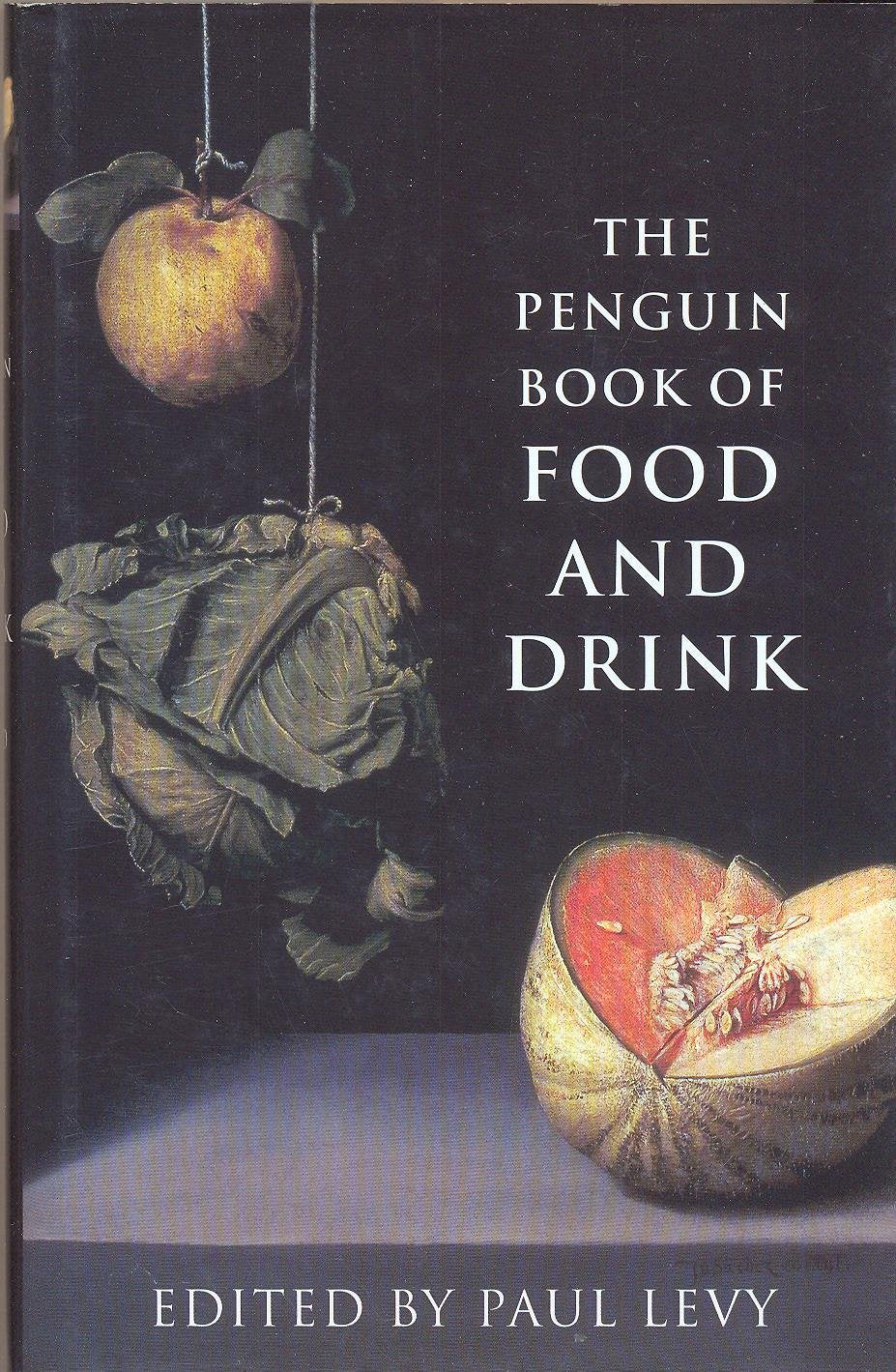 The Penguin Book of Food and Drink book