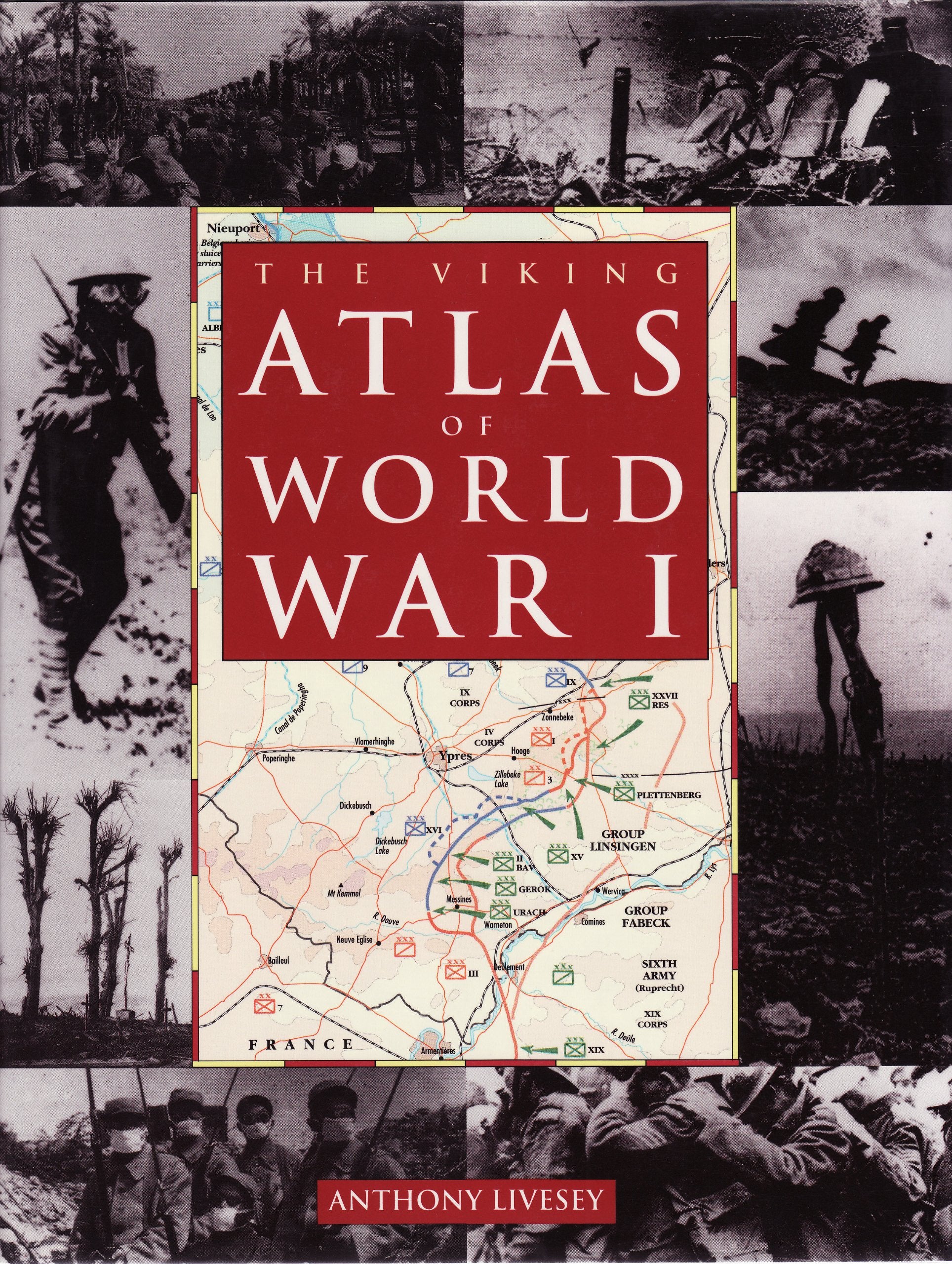 The Viking Atlas of World War I Politics & History