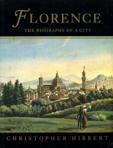 Florence: The Biography of a City book
