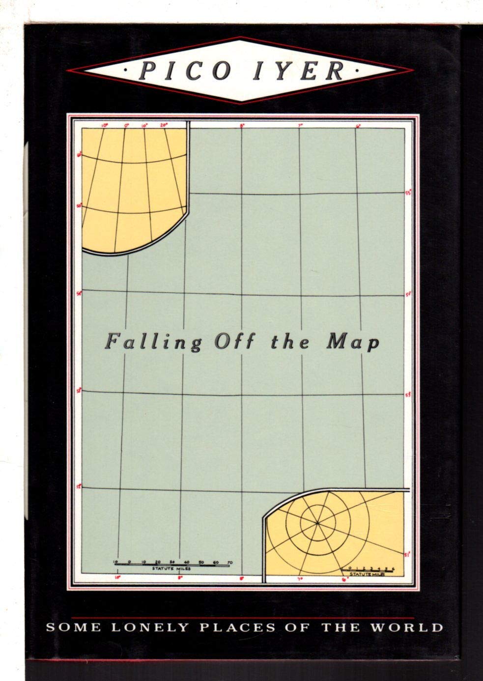 Falling Off the Map: Some Lonely Places of the World Books