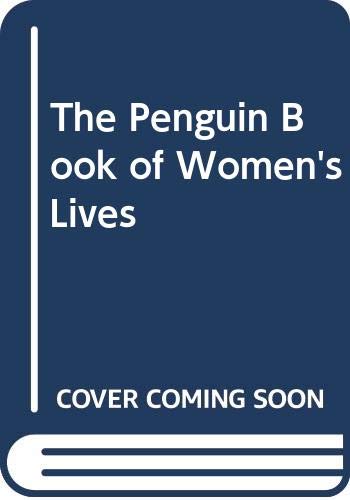 The Penguin Book of Women's Lives book