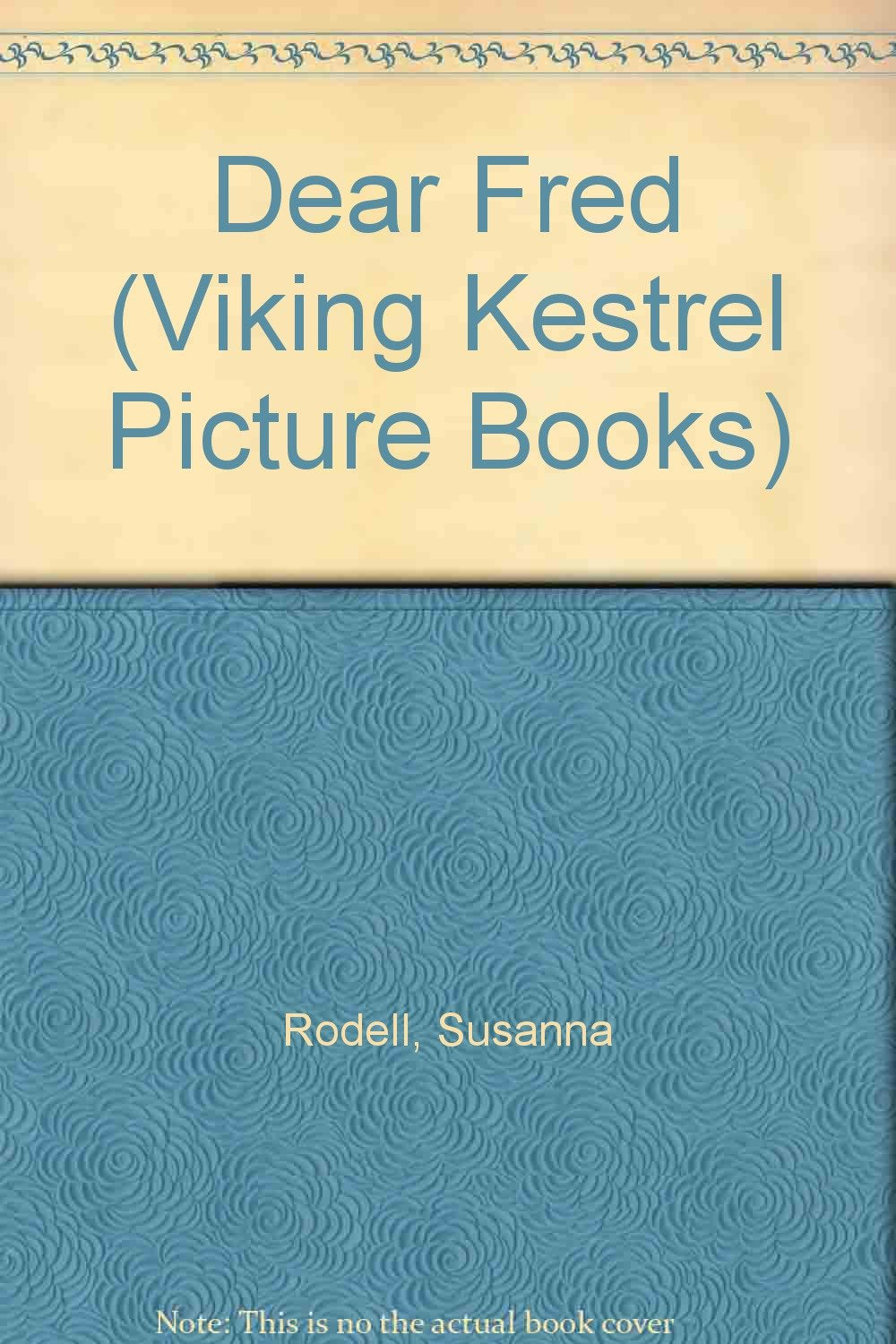 Dear Fred (Viking Kestrel Picture Books) Novels & Short Stories