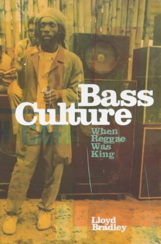 Bass Culture: When Reggae was King Arts & Music