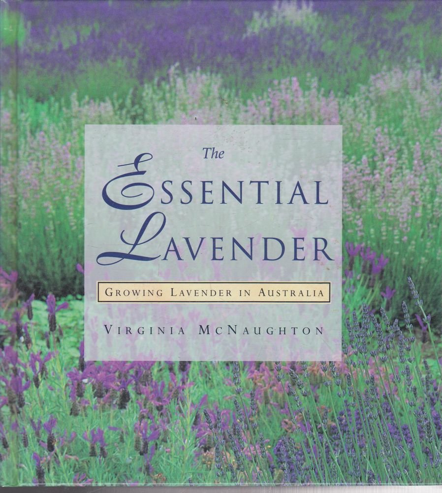 The Essential Lavender: Growing Lavender in New Zealand Books