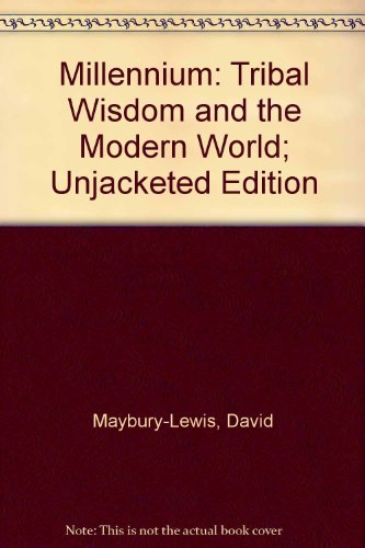 Millennium;Tribal Wisdom And the Modern World Social Sciences