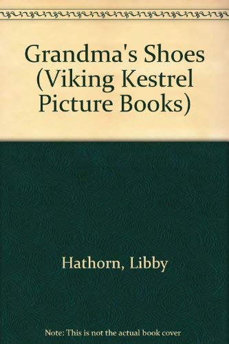 Grandma's Shoes (Viking Kestrel Picture Books) Non-fiction
