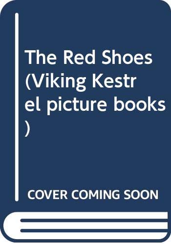 The Red Shoes (Viking Kestrel picture books) Novels & Short Stories
