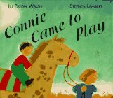 Connie Came to Play (Viking Kestrel picture books) Novels & Short Stories