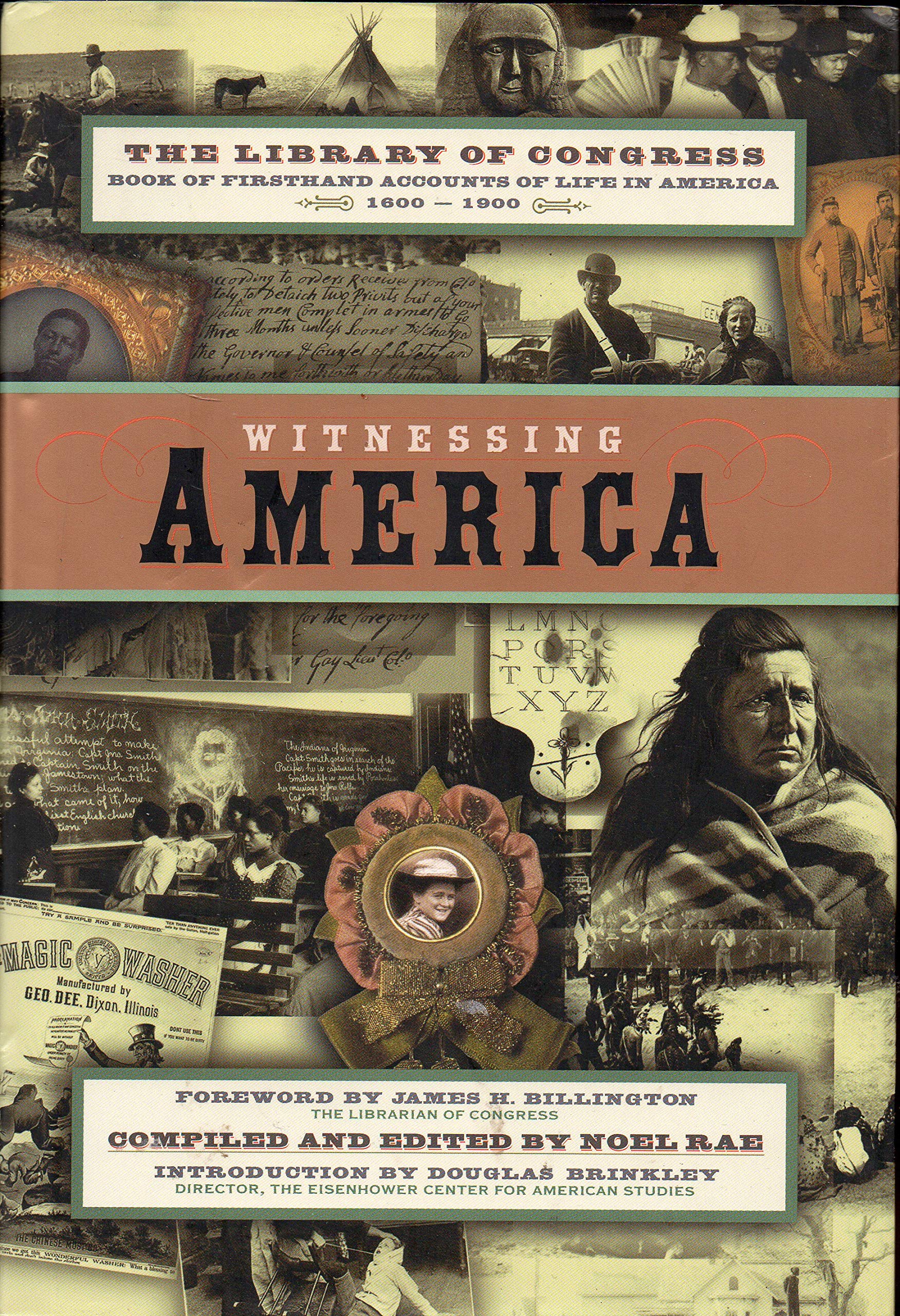 Witnessing America: The Library of Congress Book of Firsthand Accounts of Life in America 1600-1900 Reference Books