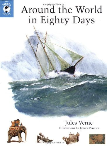 The Whole Story: Around the World in Eighty Days Books