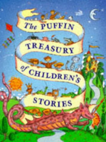 The Puffin Treasury of Children's Stories Novels & Short Stories