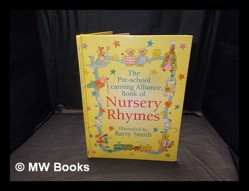 The Pre-School Learning Alliance Book of Nursery Rhymes (Viking Kestrel picture books) Non-fiction