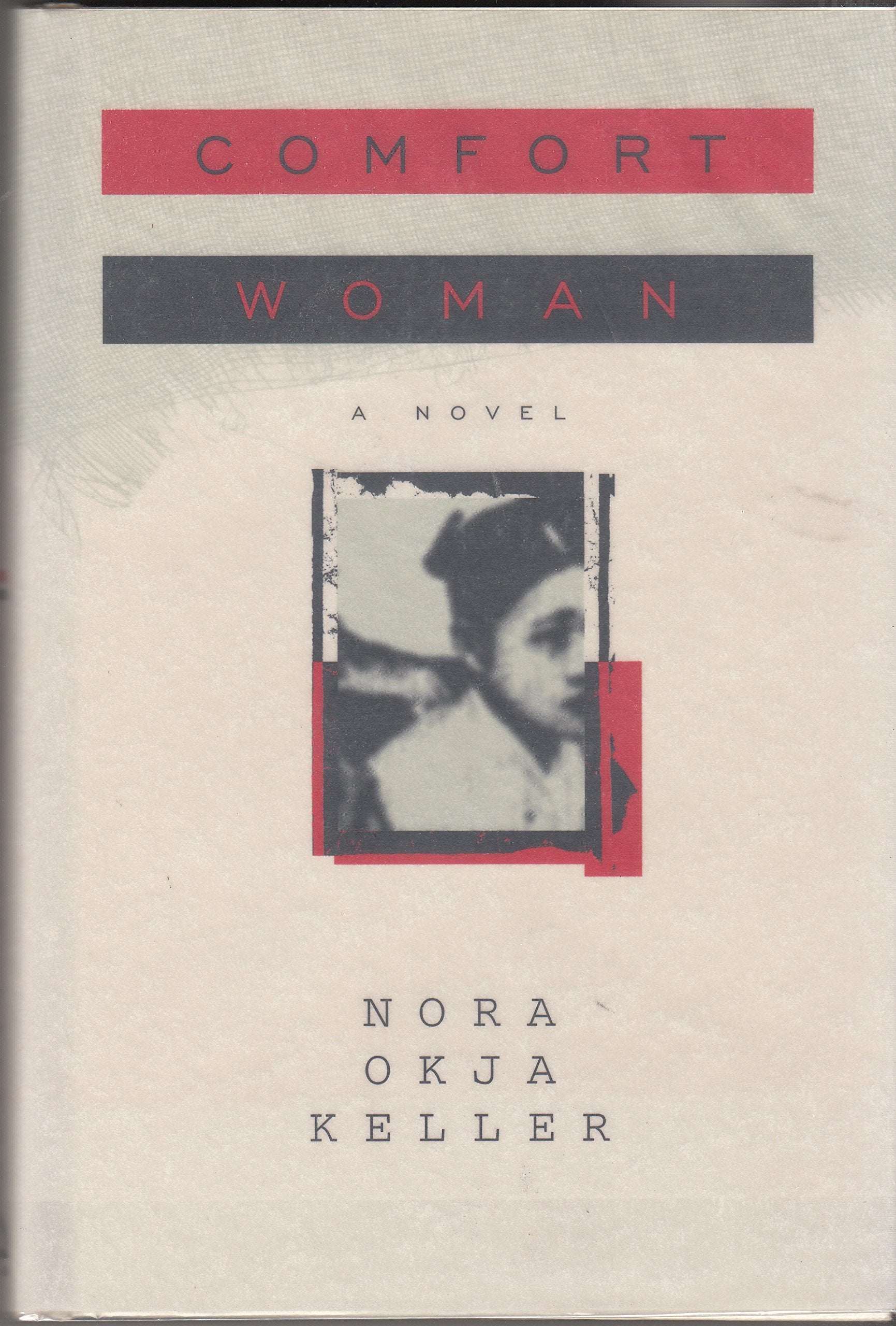 Comfort Woman: A Novel Contemporary literature