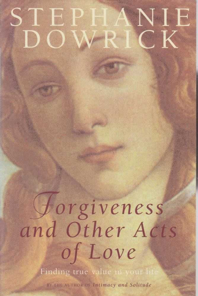 Forgiveness And Other Acts of Love Books