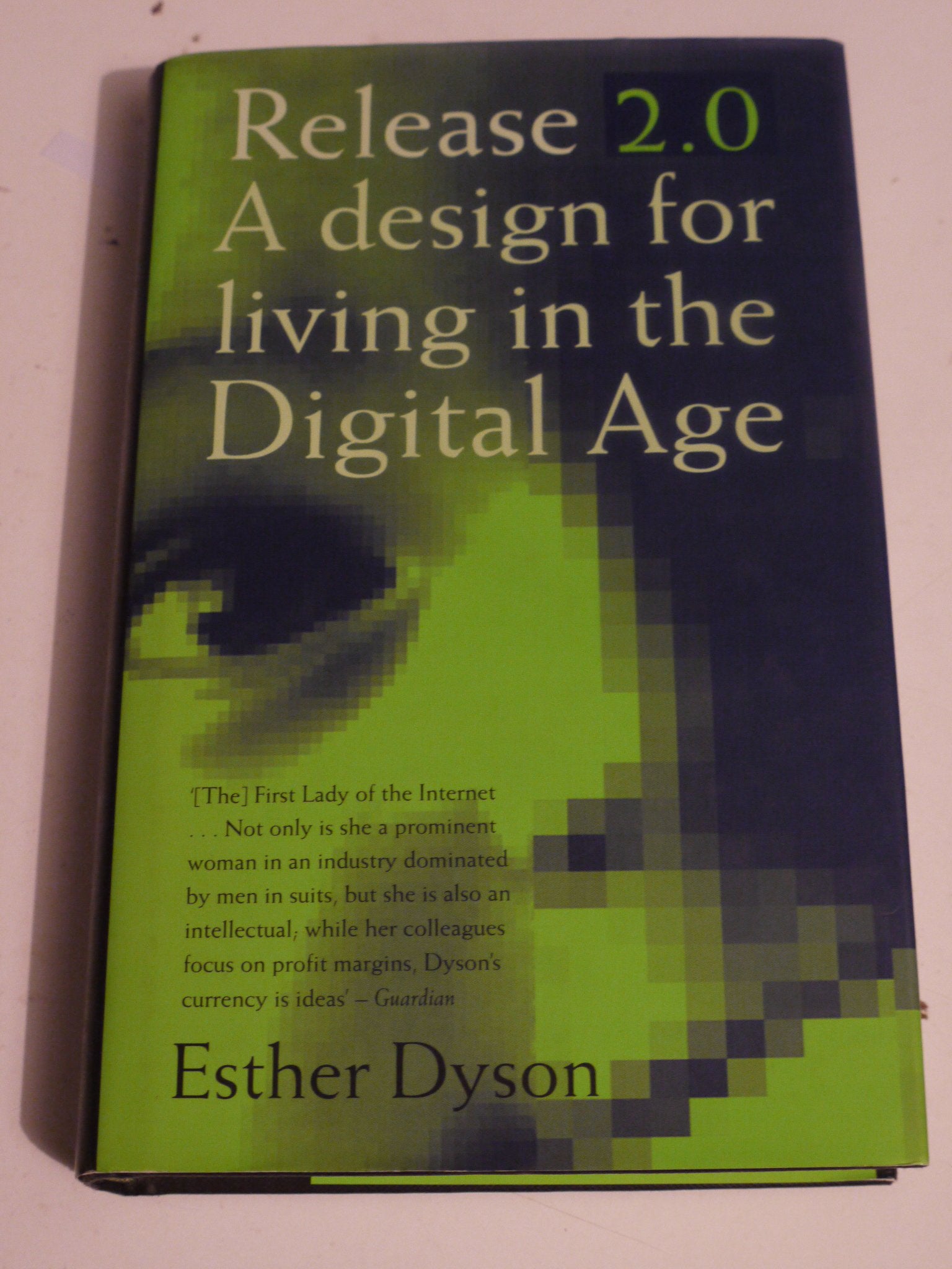 Release 2.0: A Design for Living in the Digital Age book