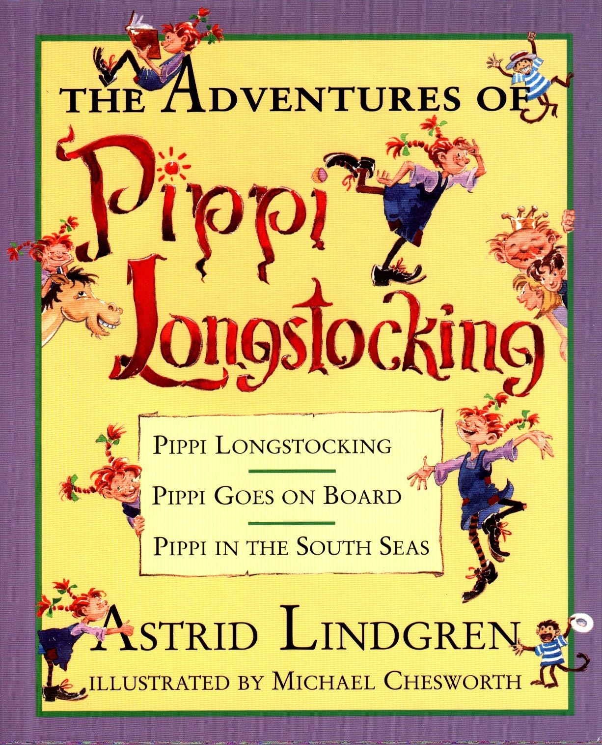 The Adventures of Pippi Longstocking: Pippi Longstocking; Pippi Goes On Board; Pippi in Thesouth Seas Novels & Short Stories