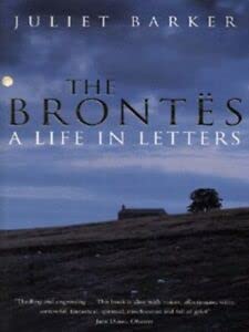 The Brontes: A Life in Letters Contemporary literature