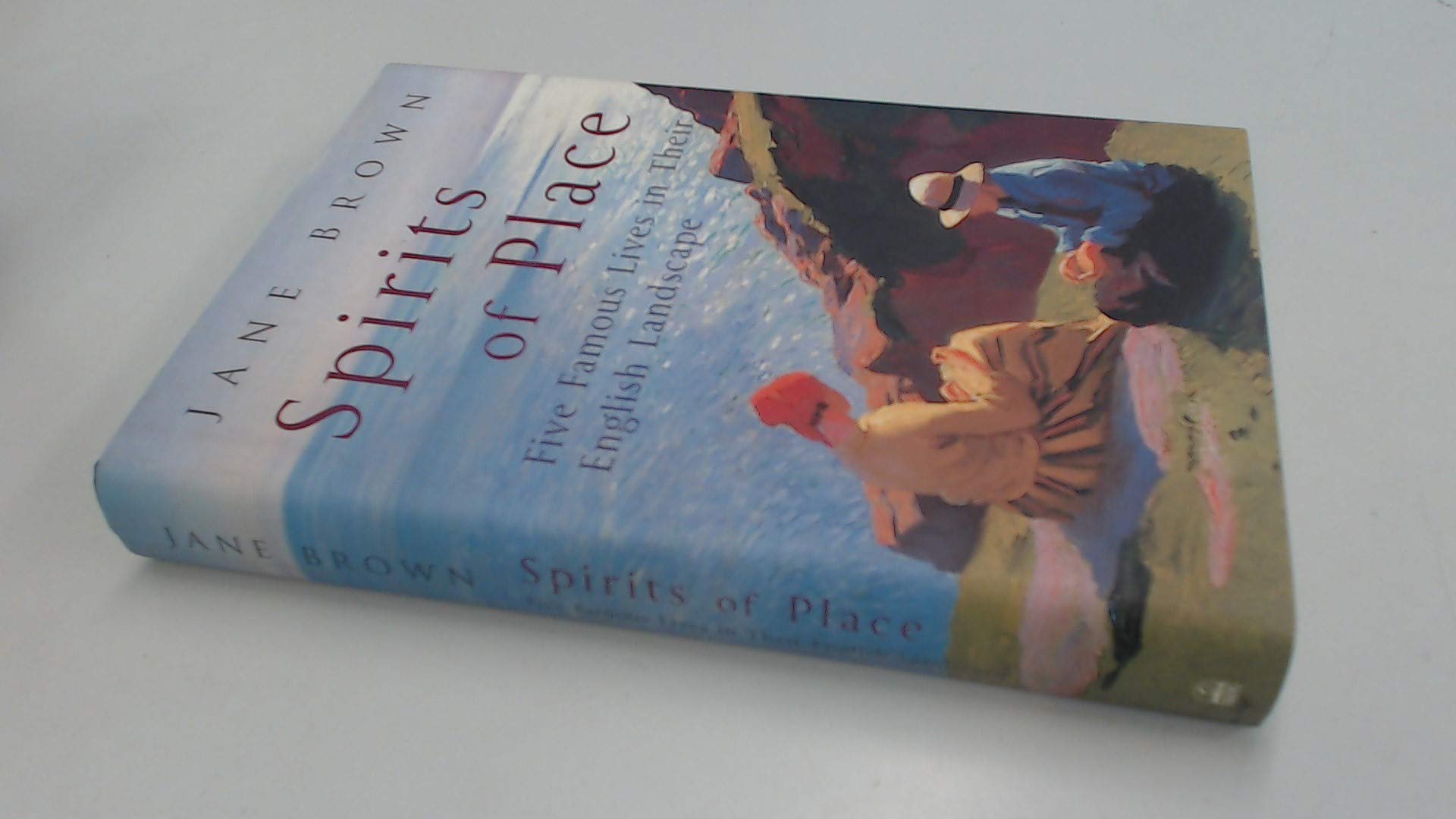 Spirits of Place: Five Famous Lives in Their English Landscape Contemporary literature