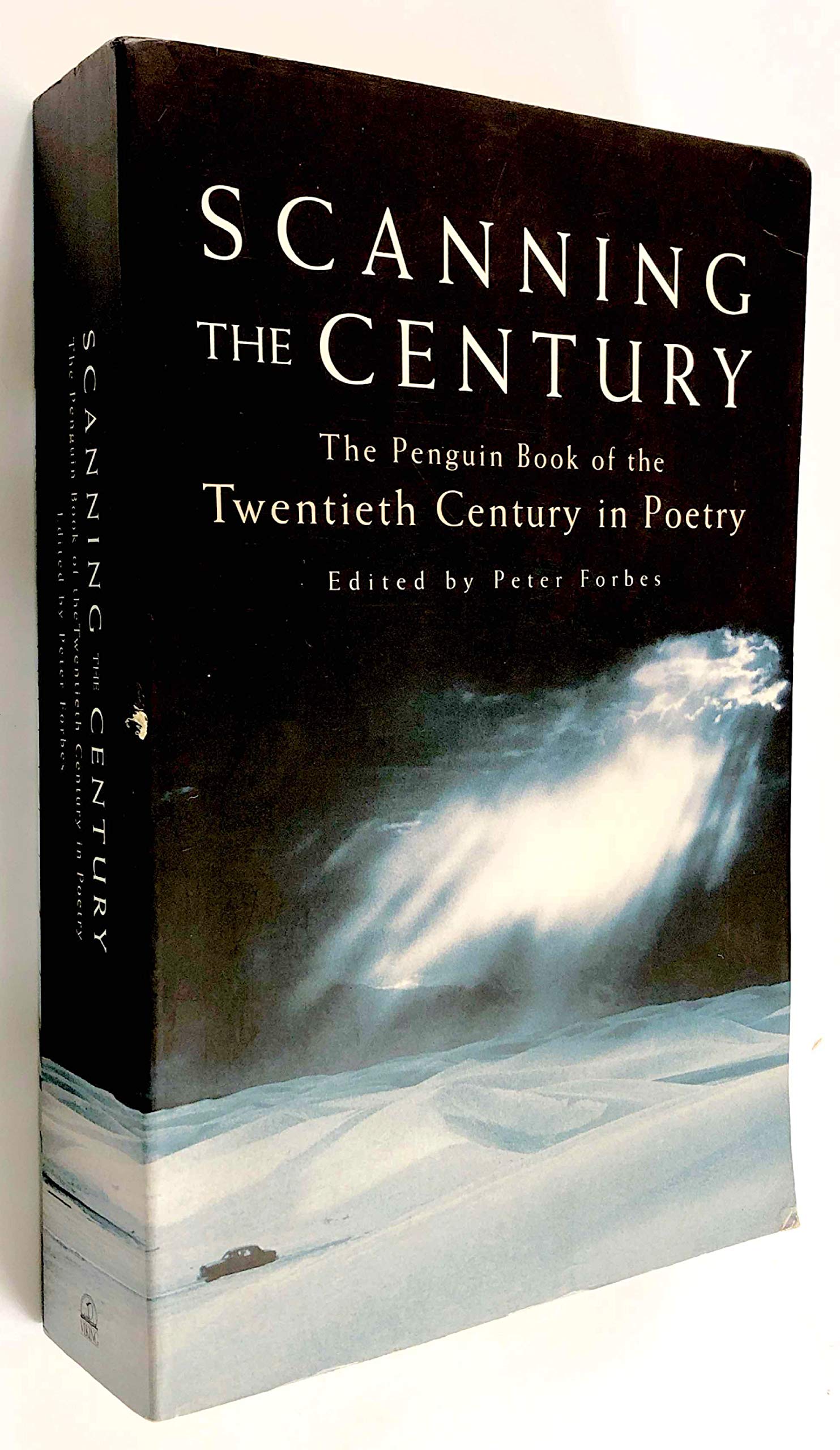 Scanning the Century: The Penguin Book of the Twentieth Century in Poetry: Penguin History of the 20th Century in Poetry book
