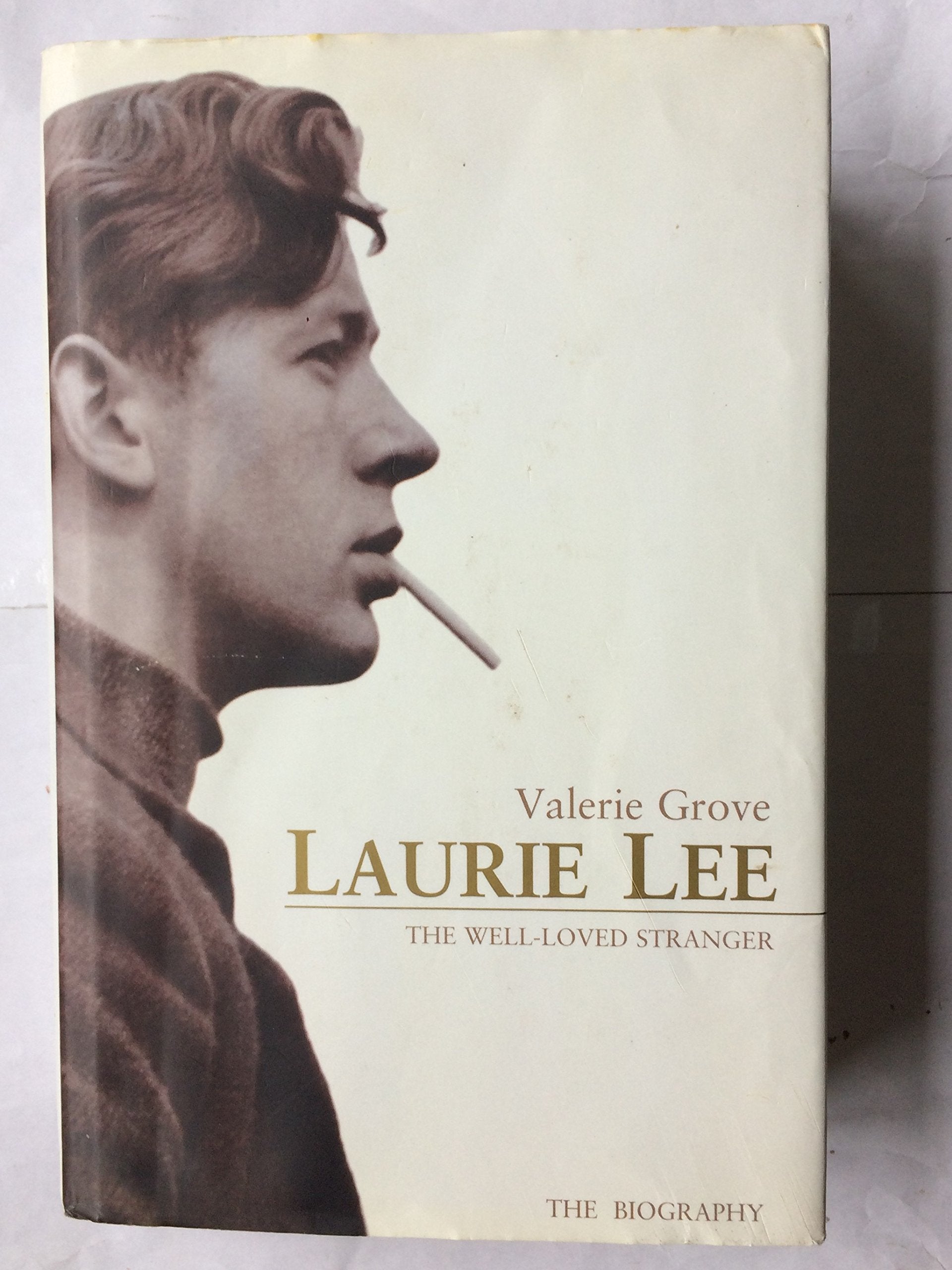 Laurie Lee: The Well-Loved Stranger Contemporary literature