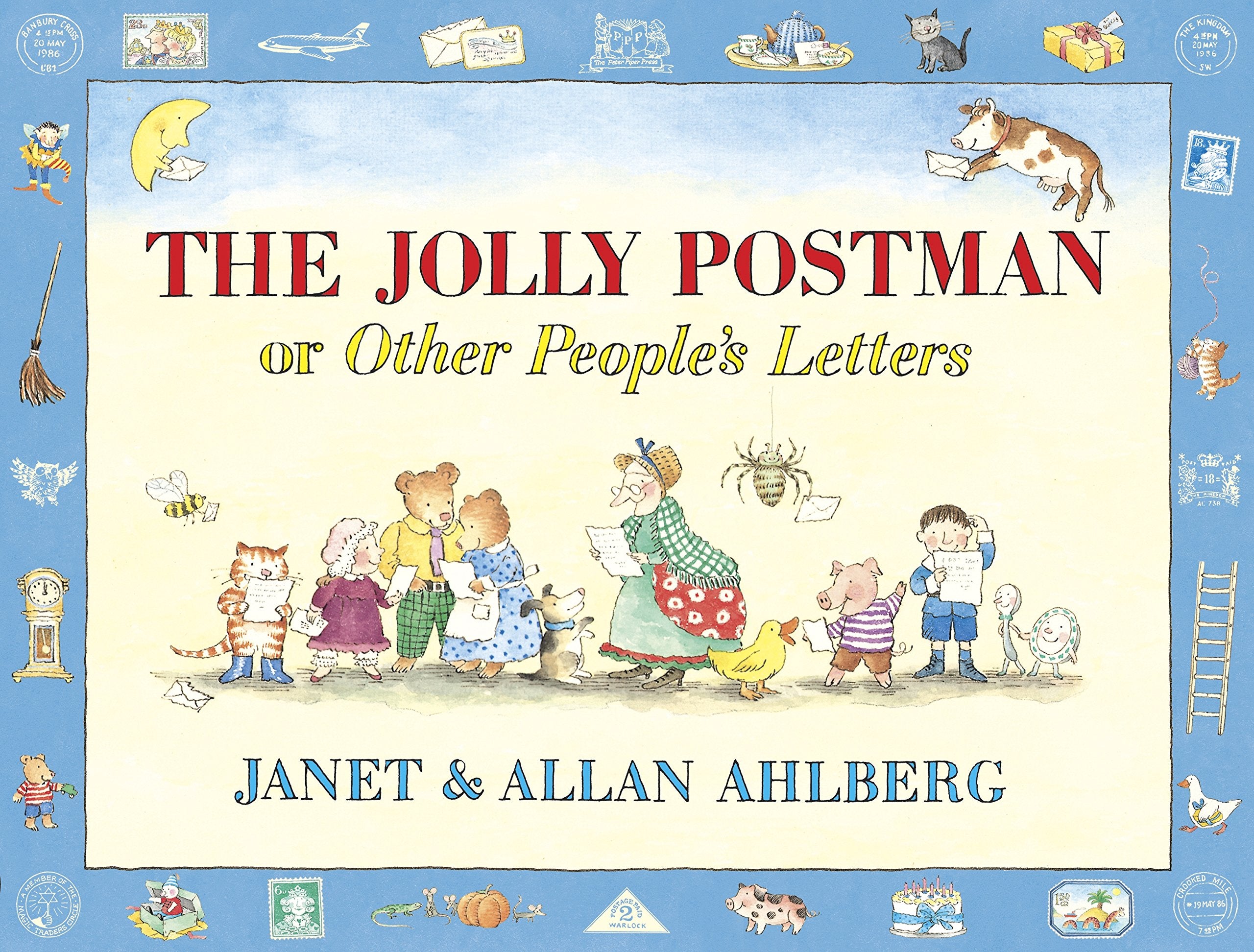 The Jolly Postman or Other People's Letters: The interactive, rhyming children's classic – with letters to pull out and read Parents & Children
