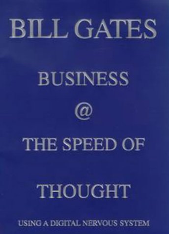 Business at the Speed of Thought: Using a Digital Nervous System book